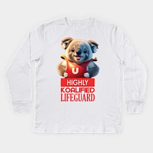 Just a Highly Koalified Lifeguard Koala Kids Long Sleeve T-Shirt